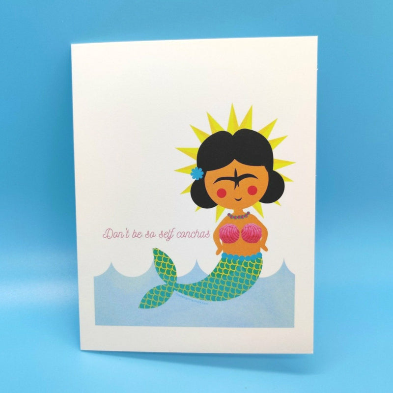 Greeting Card: Don't Be So Self Conchas
